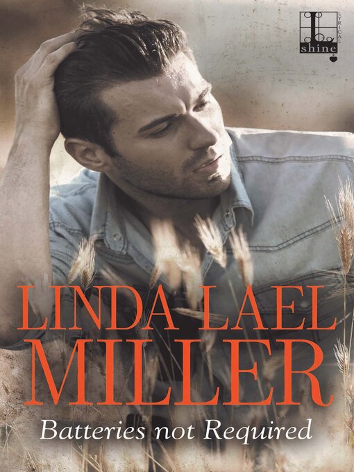 Title details for Batteries Not Required by Linda Lael Miller - Available